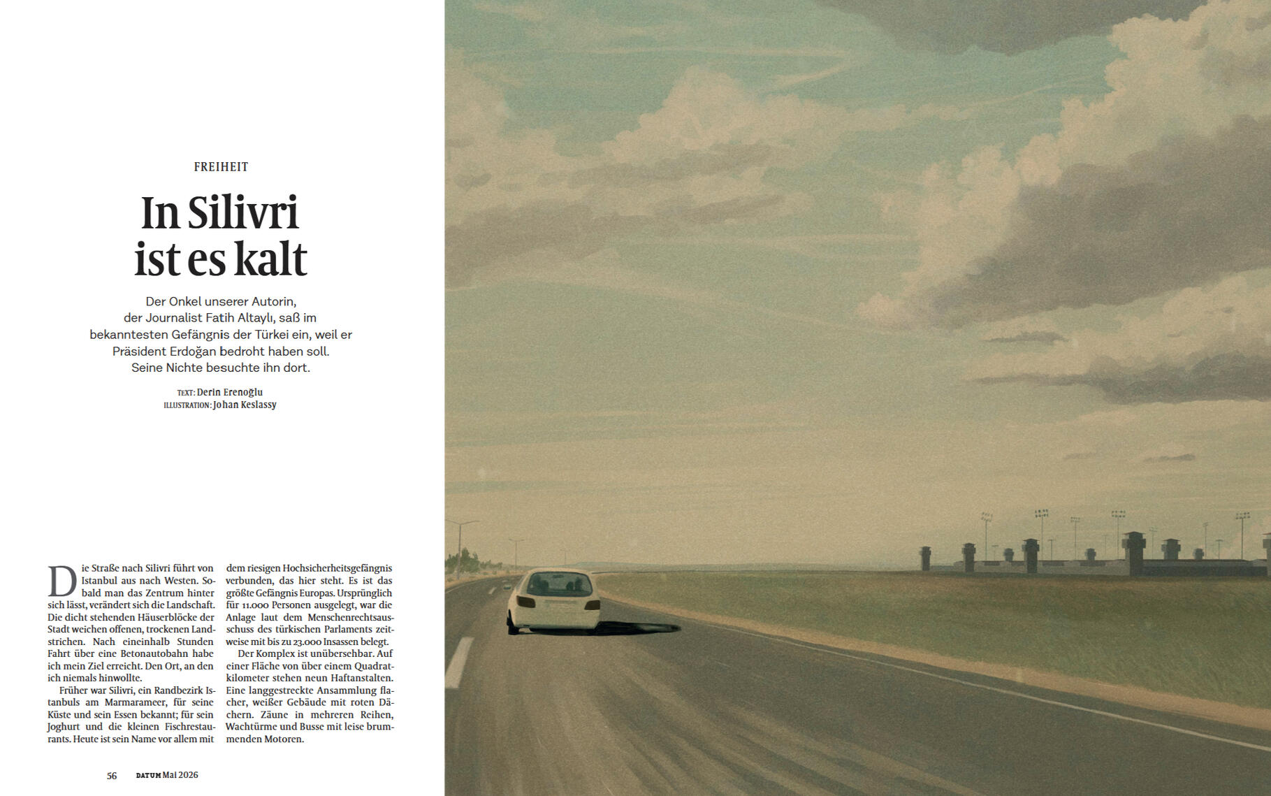 About a Turkish journalist who spent 6 months in Silivri prison. / Datum (1/2) / AD: Martin Renner